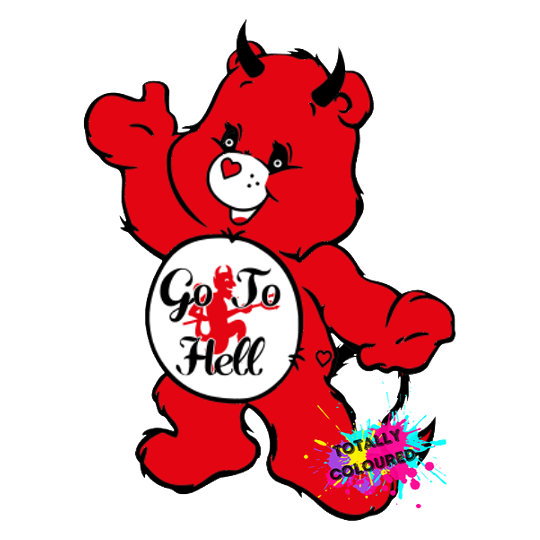 Scare Bear Go To Hell Totally Coloured